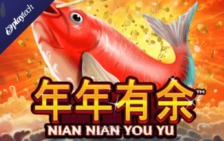 Nian Nian You Yu Playtech Nian Nian You Yu Playtech