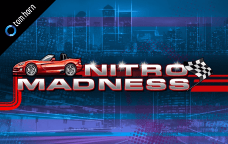 Nitro Madness Tom Horn Gaming Nitro Madness Tom Horn Gaming