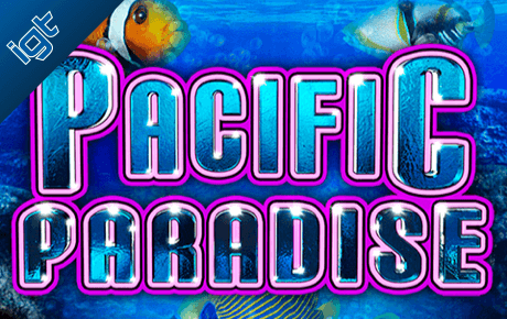 Pacific Paradise Igt Wagerworks Pacific Paradise Igt Wagerworks