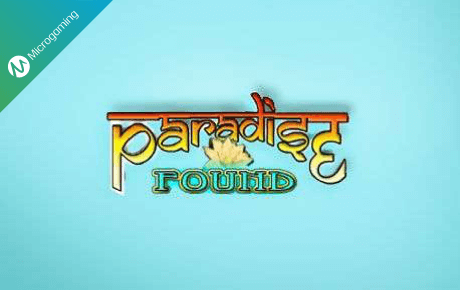Paradise Found Microgaming Paradise Found Microgaming