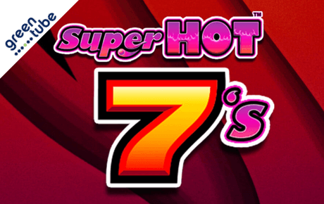 Super Hot 7s Greentube Super Hot 7s Greentube