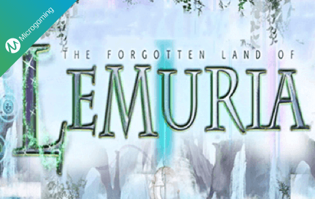The Forgotten Land Of Lemuria Microgaming The Forgotten Land Of Lemuria Microgaming
