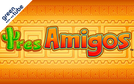 Tres Amigos Greentube Tres Amigos Greentube
