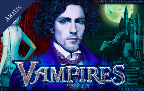 Vampires Amatic Industries Vampires Amatic Industries
