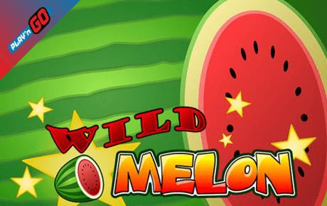 Wild Melon Playn Go Wild Melon Playn Go