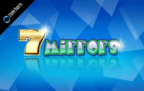 7 Mirrors Tom Horn Gaming 7 Mirrors Tom Horn Gaming