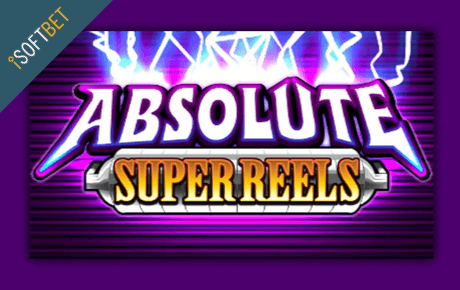 Absolute Super Reels Isoftbet Absolute Super Reels Isoftbet
