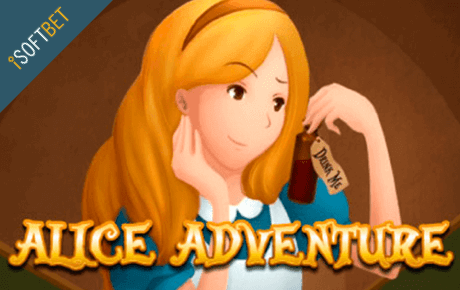 Alice Adventure Isoftbet Alice Adventure Isoftbet