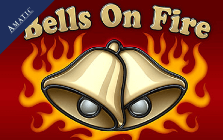 Bells On Fire Amatic Industries Bells On Fire Amatic Industries