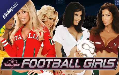 Benchwarmers Football Girls Playtech Benchwarmers Football Girls Playtech