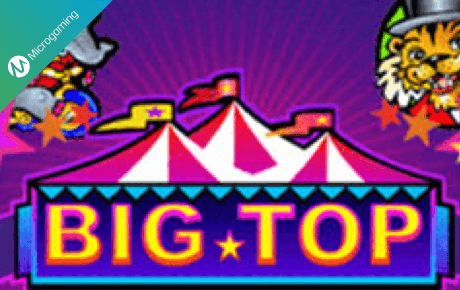 Big Top Microgaming Big Top Microgaming