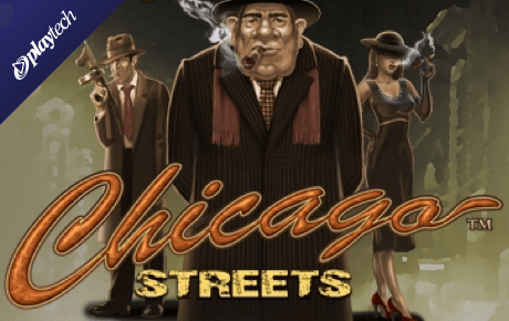 Chicago Streets Playtech Chicago Streets Playtech