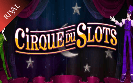Cirque Du Slots Rival Cirque Du Slots Rival