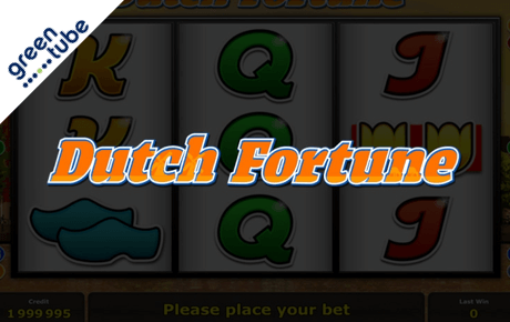 Dutch Fortune Greentube Dutch Fortune Greentube