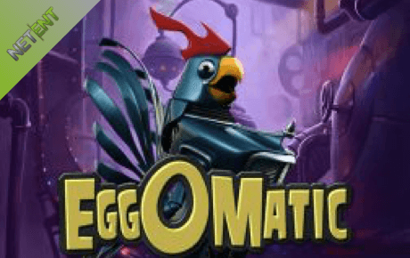 Eggomatic Slot Netent Eggomatic Slot Netent