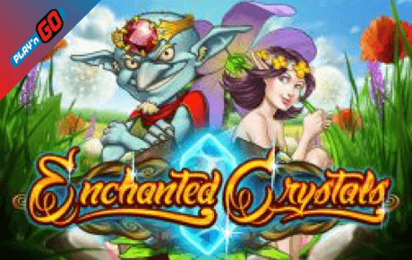 Enchanted Crystals Playn Go Enchanted Crystals Playn Go