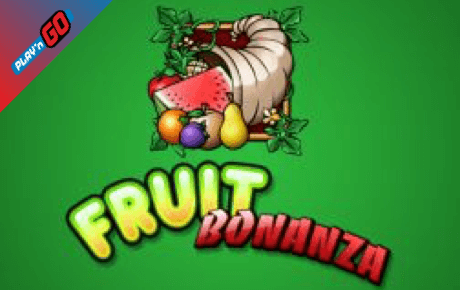 Fruit Bonanza Slot Playn Go Fruit Bonanza Slot Playn Go