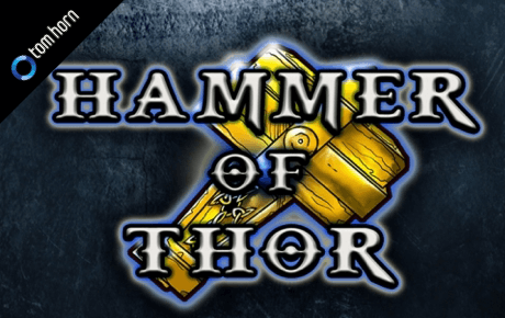 Hammer Of Thor Tom Horn Gaming Hammer Of Thor Tom Horn Gaming