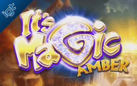 Its Magic Amber Igt Its Magic Amber Igt