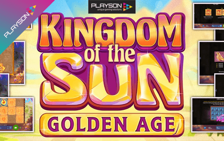 Kingdom Of The Sun Golden Age Playson Kingdom Of The Sun Golden Age Playson